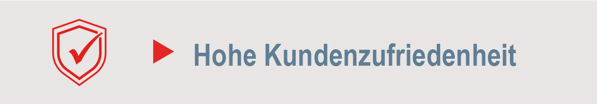 Hohe Kundenzufriedenheit